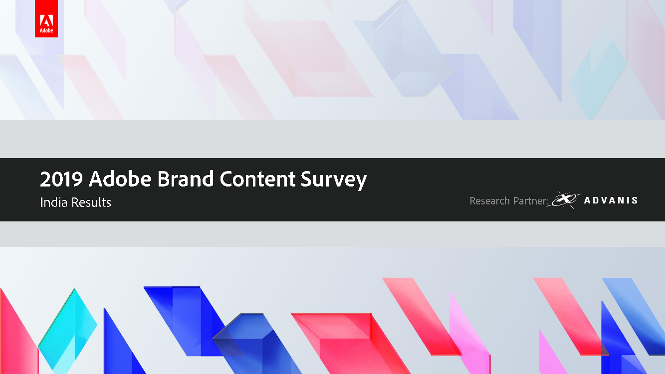Adobe-品牌内容调查之印度（英文）-2019.5-21页Adobe-品牌内容调查之印度（英文）-2019.5-21页_1.png