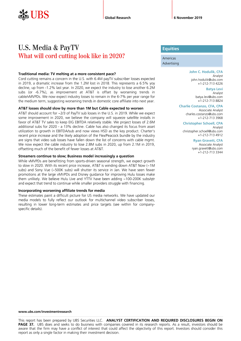 瑞银-美股-媒体与广告行业-美国媒体与付费电视：2020年的脐带切割会是什么样子？-2019.11.6-41页瑞银-美股-媒体与广告行业-美国媒体与付费电视：2020年的脐带切割会是什么样子？-2019.11.6-41页_1.png