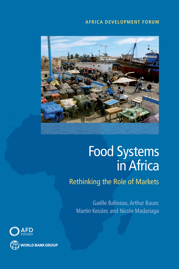 AFD&世界银行-非洲粮食系统：重新思考市场的作用（英文）-2021.1-167页AFD&世界银行-非洲粮食系统：重新思考市场的作用（英文）-2021.1-167页_1.png