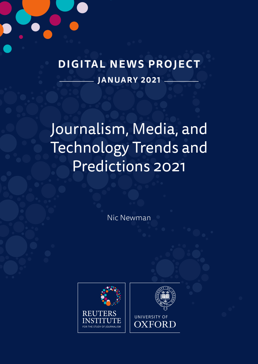 路透社-2021新闻，媒体和技术趋势与预测（英文）-2021.1-40页路透社-2021新闻，媒体和技术趋势与预测（英文）-2021.1-40页_1.png