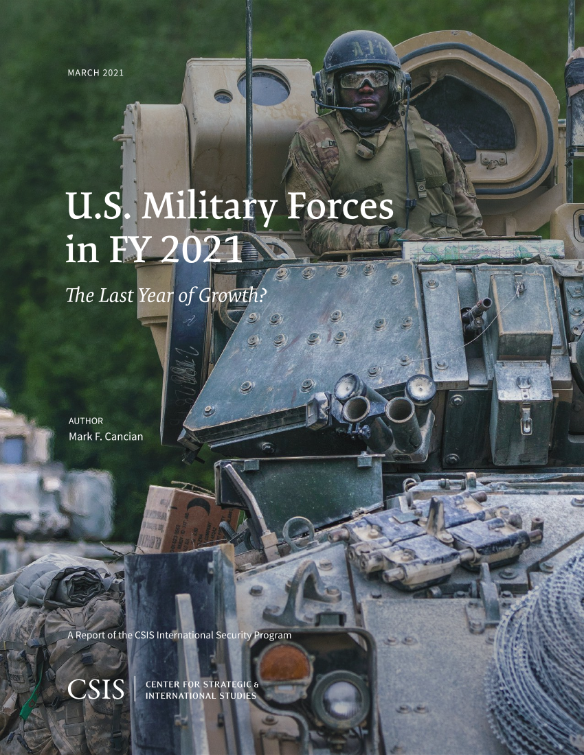 2021财年的美国军事力量：增长的最后一年？（英）-国际战略研究中心-2021.3-129页2021财年的美国军事力量：增长的最后一年？（英）-国际战略研究中心-2021.3-129页_1.png