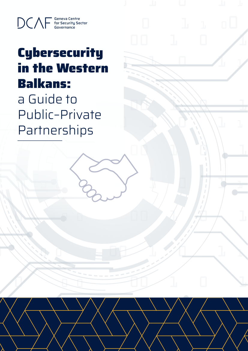 DCAF-西巴尔干地区的网络安全：公私合作PPP指南（英文）-2021.3-27页DCAF-西巴尔干地区的网络安全：公私合作PPP指南（英文）-2021.3-27页_1.png
