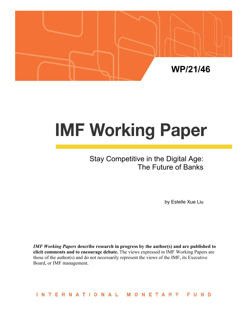 IMF-在数字时代保持竞争力：银行的未来（英文）-2021.2-42页IMF-在数字时代保持竞争力：银行的未来（英文）-2021.2-42页_1.png