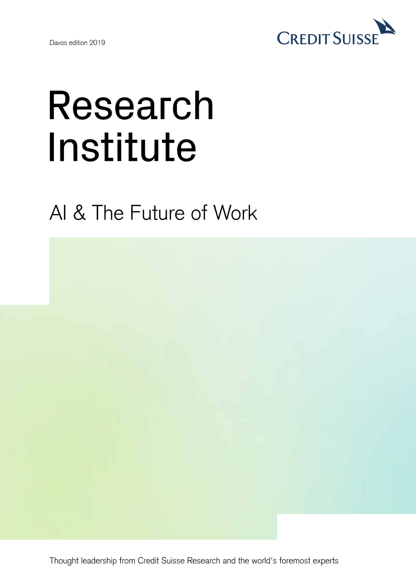 瑞信-全球-科技行业-AI与未来的工作-2019.1-38页瑞信-全球-科技行业-AI与未来的工作-2019.1-38页_1.png