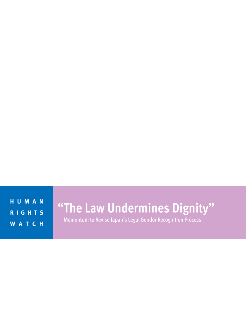 人权观察-修改日本法律性别承认程序的势头（英文）-2021.5-54页人权观察-修改日本法律性别承认程序的势头（英文）-2021.5-54页_1.png