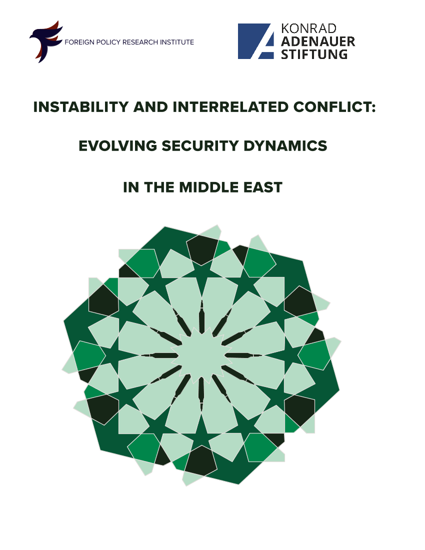 外交政策研究所-不稳定和相互关联的冲突：中东不断演变的安全动态（英文）-2021.4-15页外交政策研究所-不稳定和相互关联的冲突：中东不断演变的安全动态（英文）-2021.4-15页_1.png