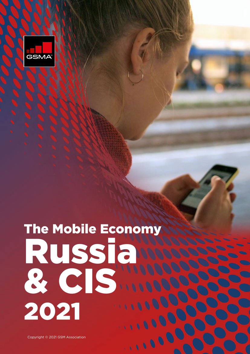 2021年俄罗斯和独联体移动经济报告（英）-46页2021年俄罗斯和独联体移动经济报告（英）-46页_1.png