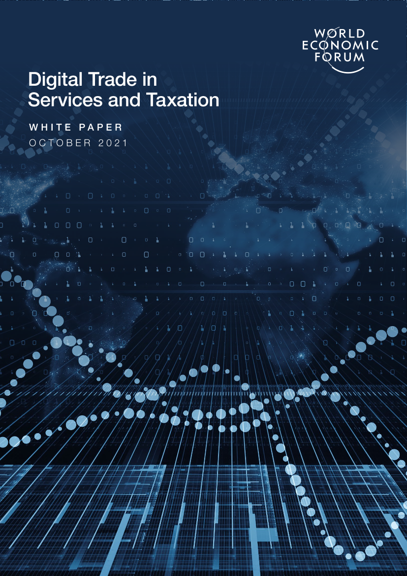 世界经济论坛-数字服务贸易与税收（英）-2021.10-29页世界经济论坛-数字服务贸易与税收（英）-2021.10-29页_1.png