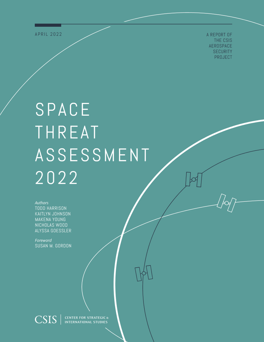 太空威胁评估2022（英）-国际战略研究中心-2022.4-53页太空威胁评估2022（英）-国际战略研究中心-2022.4-53页_1.png