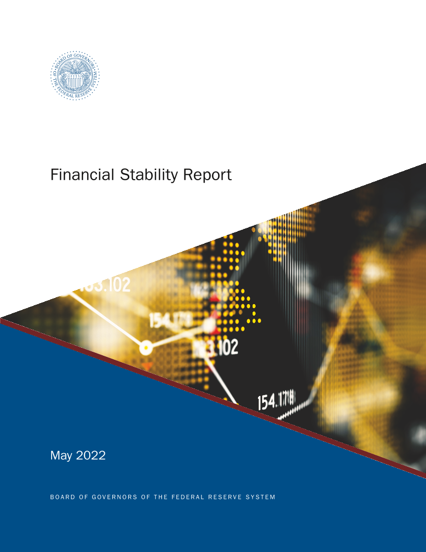 美联储-2022半年度金融稳定报告（英）-86页美联储-2022半年度金融稳定报告（英）-86页_1.png