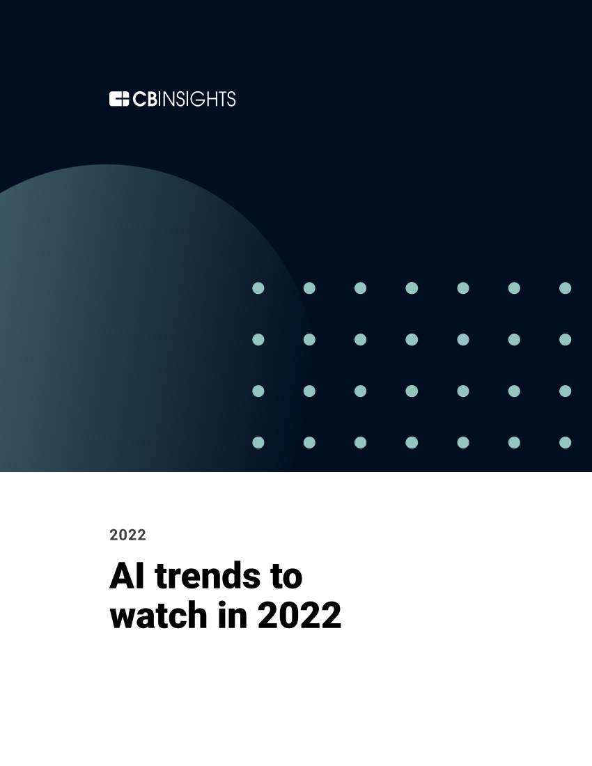 CB-InsightsAI行业七大优势-2022-27页CB-InsightsAI行业七大优势-2022-27页_1.png